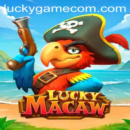 Exploring the Thrilling World of LuckyMacaw: The Ultimate LuckyGame Experience